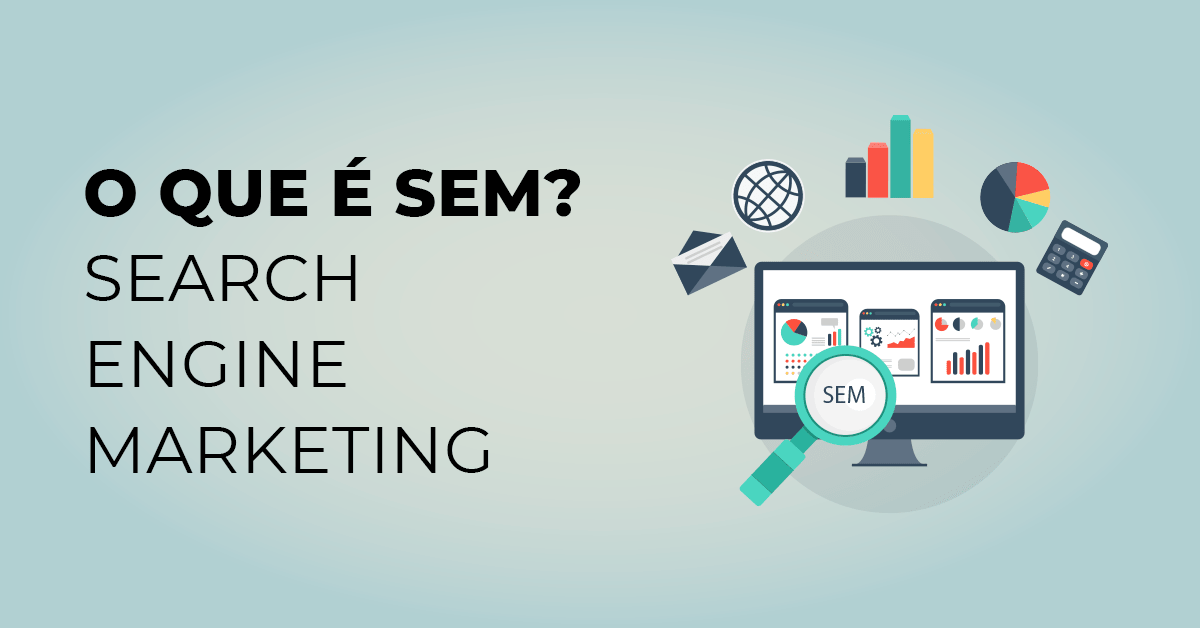 Melhores maneiras de ganhar Search Engine Marketing – SEM